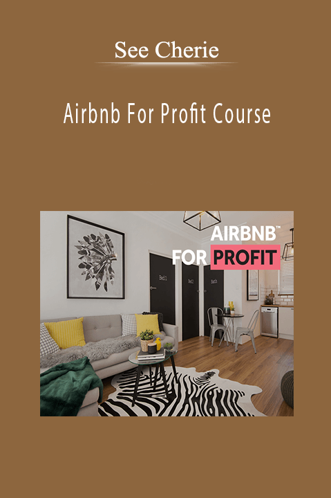 See Cherie - Airbnb For Profit Course