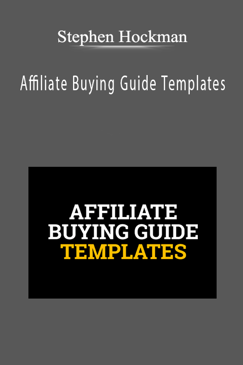 Stephen Hockman - Affiliate Buying Guide Templates