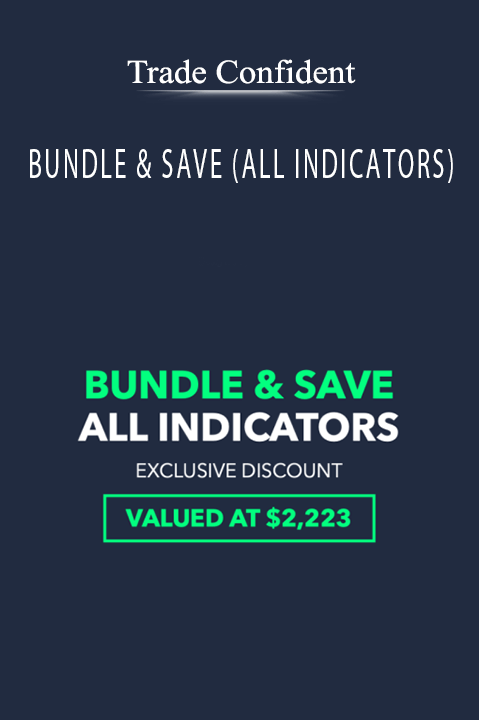 Trade Confident - BUNDLE & SAVE (ALL INDICATORS)