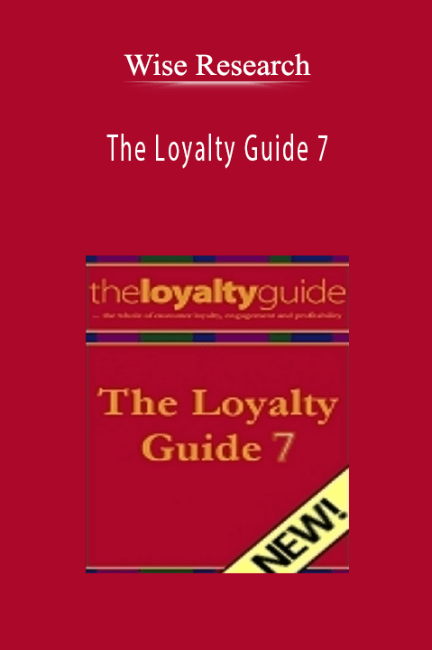 Wise Research - The Loyalty Guide 7