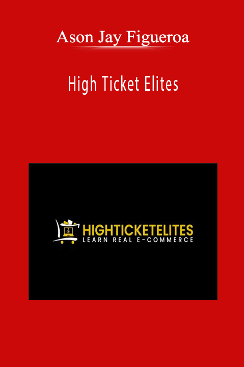 Ason Jay Figueroa - High Ticket Elites