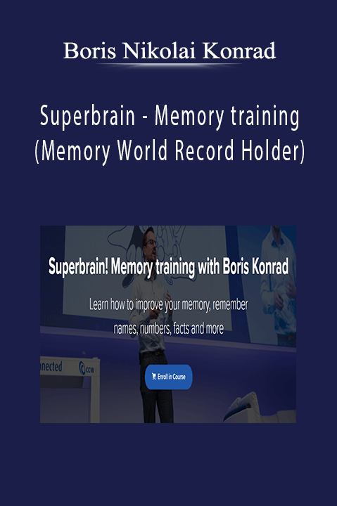 Boris Nikolai Konrad - Superbrain - Memory training (Memory World Record Holder)