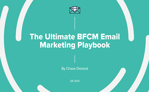 Chase Dimond - The Ultimate BFCM Email Marketing Playbook 2022