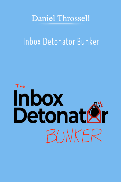 Daniel Throssell - Inbox Detonator Bunker