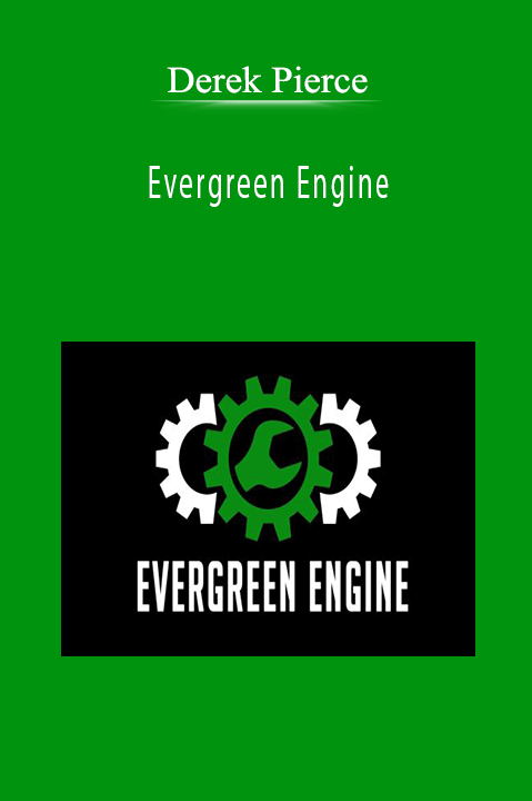 Derek Pierce - Evergreen Engine