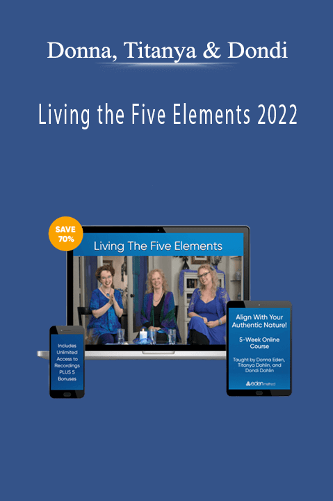 Donna, Titanya & Dondi - Living the Five Elements 2022