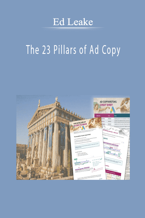 Ed Leake - The 23 Pillars of Ad Copy