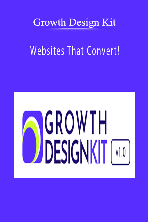 Growth Design Kit - Websites That Convert!