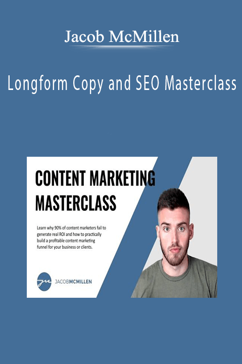 Jacob McMillen - Longform Copy and SEO Masterclass