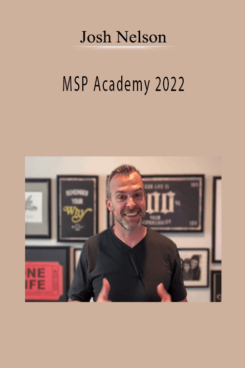 Josh Nelson - MSP Academy 2022