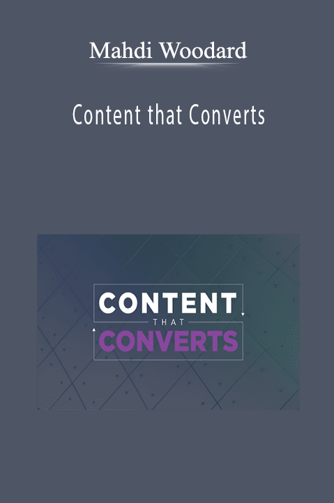 Mahdi Woodard - Content that Converts