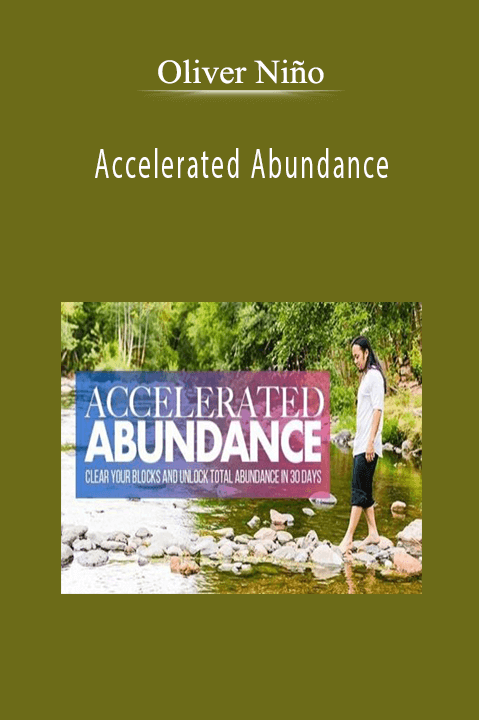 Oliver Niño - Accelerated Abundance