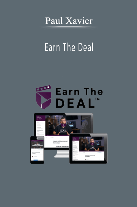 Paul Xavier - Earn The Deal