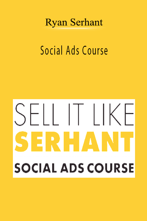 Ryan Serhant - Social Ads Course