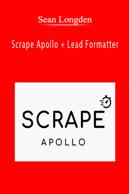 Sean Longden - Scrape Apollo + Lead Formatter