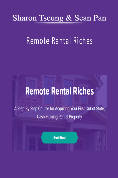 Sharon Tseung & Sean Pan - Remote Rental Riches