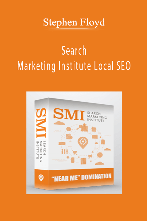 Stephen Floyd - Search Marketing Institute Local SEO