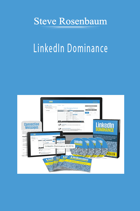 Steve Rosenbaum - LinkedIn Dominance