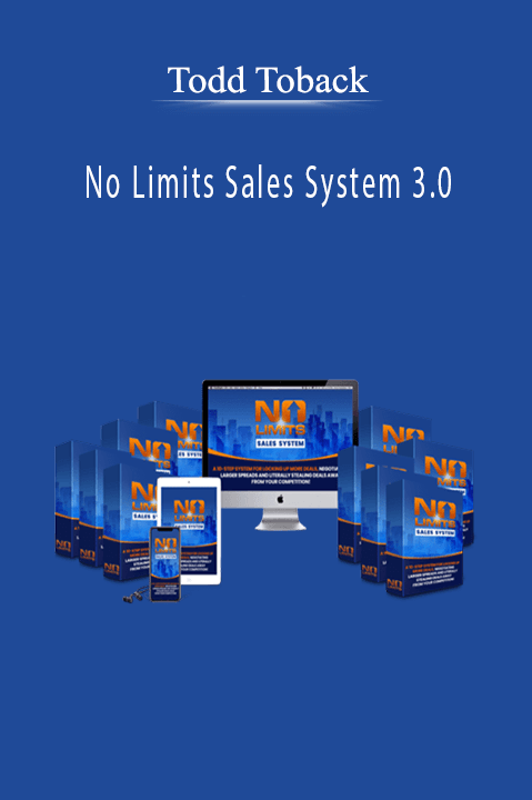 Todd Toback - No Limits Sales System 3.0